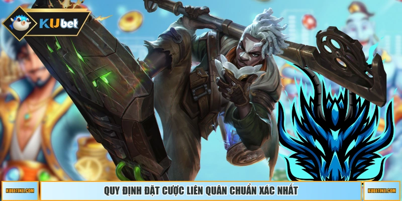 Quy định đặt cược Liên Quân chuẩn xác nhất